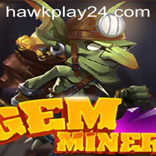 Unveiling the Mysteries of GemMiner: A Dive into the Exciting World of Hawkplay