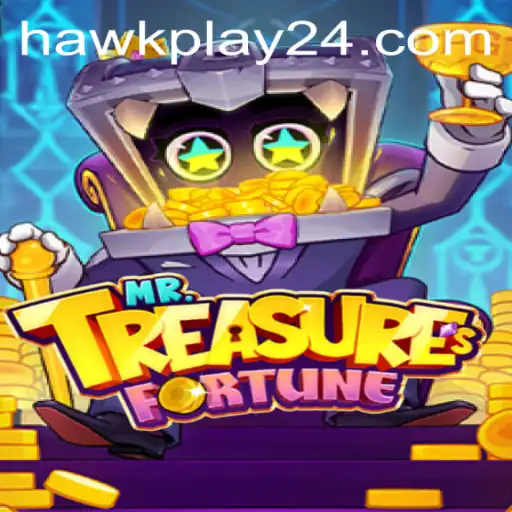 Exploring the Enchanting World of MrTreasuresFortune: A Hawkplay Adventure